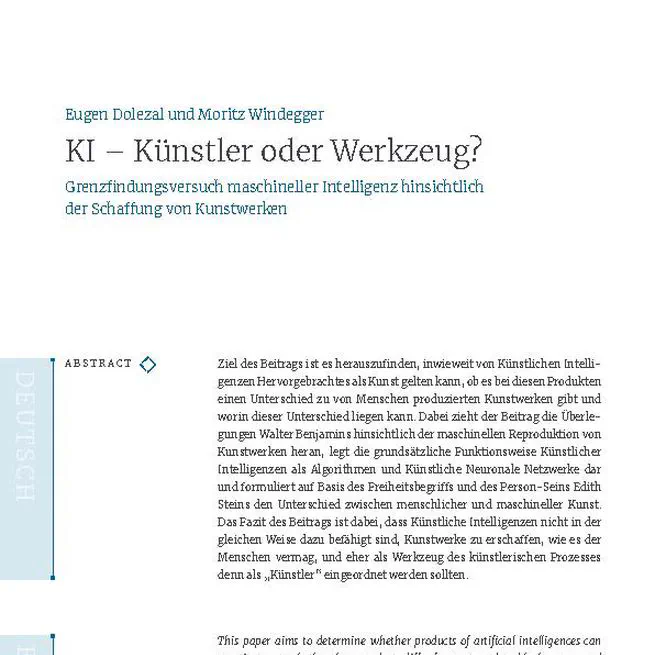 KI - Künstler oder Werkzeug? Grenzfindungsversuch maschineller Intelligenz hinsichtlich der Schaffung von Kunstwerken