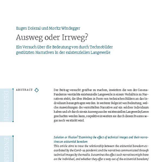 Ausweg oder Irrweg? Ein Versuch über die Bedeutung von durch Technobilder gestützten Narrativen in der existenziellen Langeweile